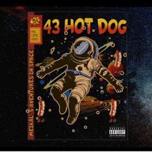 收聽Meikal的43 HOT DOG歌詞歌曲
