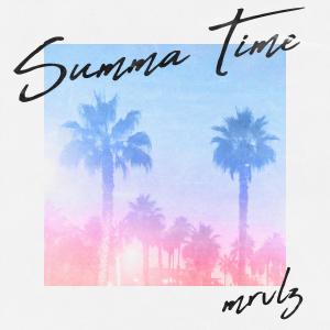 收聽Mrvlz的Summa Time歌詞歌曲