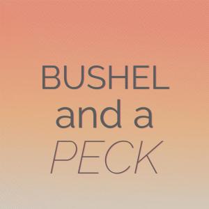 Bushel and a Peck dari Silvia Natiello-Spiller
