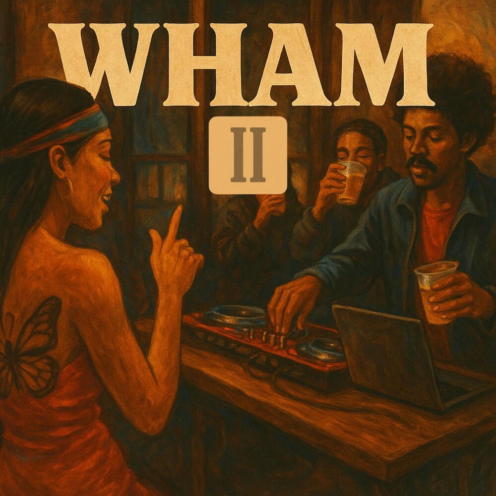 WHAM II (Explicit)