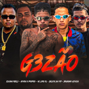 收聽Mc Loro PL的G3zão (Explicit)歌詞歌曲