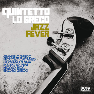 Quintetto Lo Greco的专辑Jazz Fever