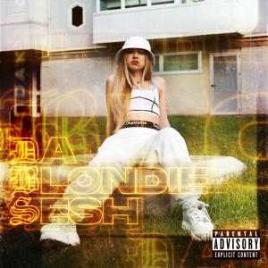 La Blondie的專輯Da Blondie Sesh (Explicit)