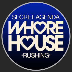 Album Rushing from Secret Agenda