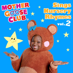 Mother Goose Club Sings Nursery Rhymes Vol. 2