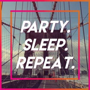 Album Party. Sleep. Repeat. (Explicit) from Various Artists