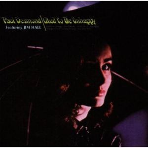 ดาวน์โหลดและฟังเพลง Glad to Be Unhappy พร้อมเนื้อเพลงจาก Paul desmond