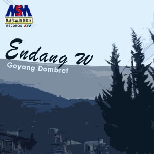 ดาวน์โหลดและฟังเพลง Goyang Dombret (Disco Remix) พร้อมเนื้อเพลงจาก Endang Wijayanti
