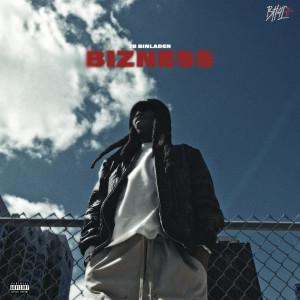 收聽JB Binladen的Bizness (Explicit)歌詞歌曲