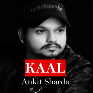 Ankit Sharda的專輯Kaal