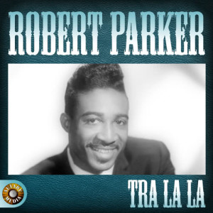 ดาวน์โหลดและฟังเพลง She's My Woman, She's My Friend พร้อมเนื้อเพลงจาก Robert Parker