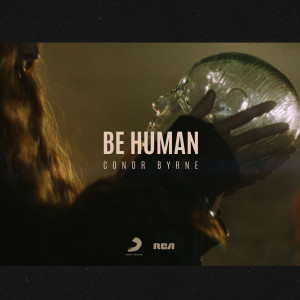 Conor Byrne的專輯Be Human