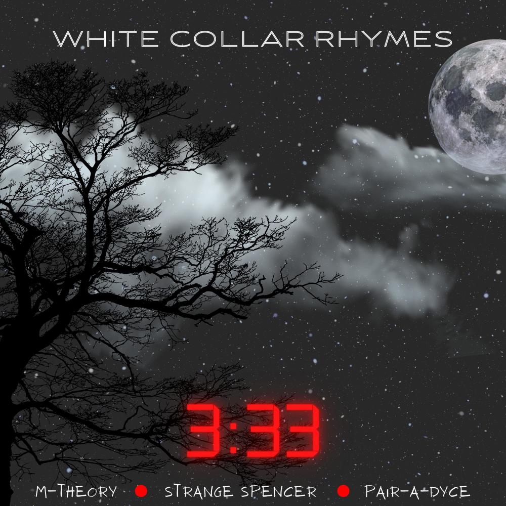 3:33 (feat. M-Theory, Strange Spencer & Pair-A-Dyce) (Explicit)