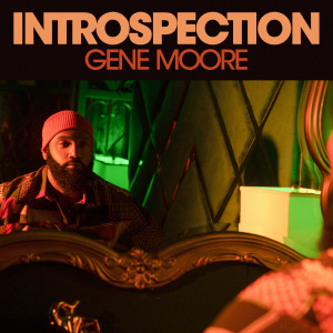 Gene Moore的專輯Introspection