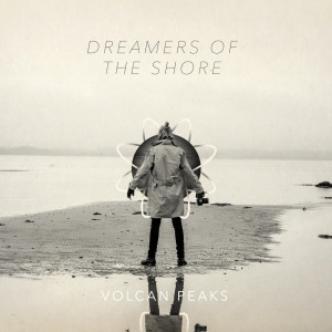 Volcan Peaks的專輯Dreamers of The Shore