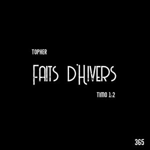 Album Faits d'hivers (feat. Timo 1:2) from Topher