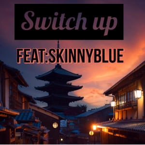 Young Hollywood的專輯Switch Up (feat. SkinnyBlue) (Explicit)