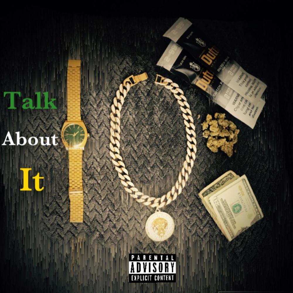 Talk About It (Explicit)