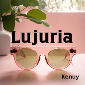 Kenuy的專輯Lujuria (Explicit)