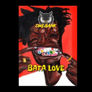 Bata Love dari Owl Gank