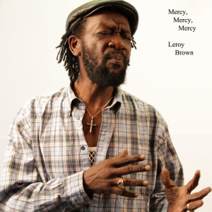 收聽Leroy Brown的Mercy, Mercy, Mercy歌詞歌曲