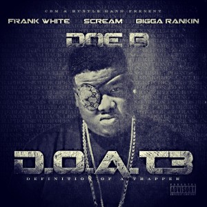 D.O.A.T. 3 (Definition Of A Trapper) (Deluxe Edition) (Explicit)