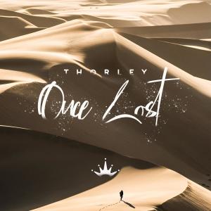 Listen to Once Lost song with lyrics from Thorley