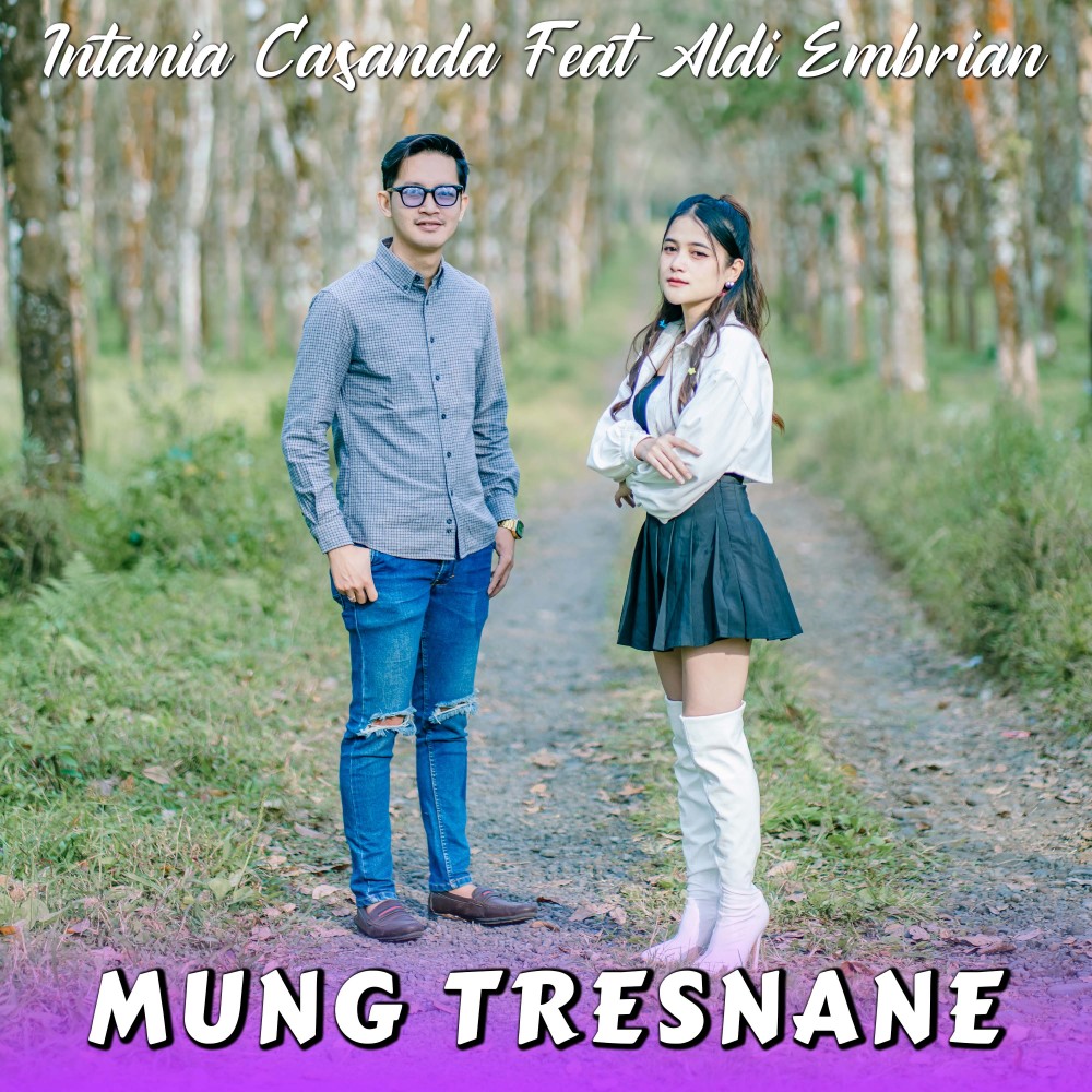 Mung Tresnane