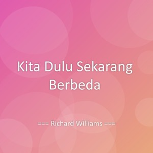 Album Kita Dulu Sekarang Berbeda from Richard Williams