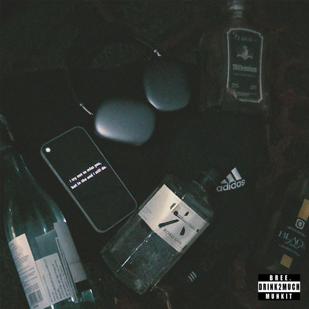 DRINK 2 MUCH (Explicit)