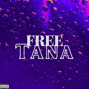 อัลบัม Free Tana (Explicit) ศิลปิน LoLife Blacc