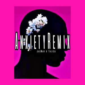 Album Anxiety (Remix) from 