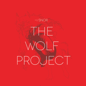 ดาวน์โหลดและฟังเพลง The Wolf พร้อมเนื้อเพลงจาก -i Snor