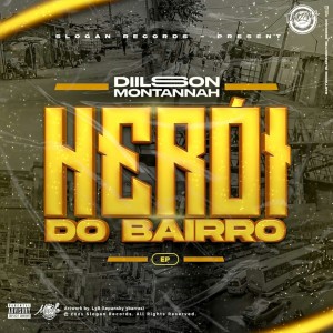 ดาวน์โหลดและฟังเพลง Bairro (Explicit) พร้อมเนื้อเพลงจาก Diilson Montannah