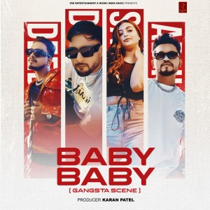 Listen to Baby Baby (Gangsta Scene) song with lyrics from DJ Sunny-----[replace by 11856]
