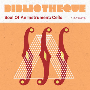 Album Soul of An Instrument: Cello from 