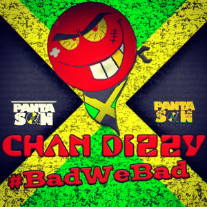 ดาวน์โหลดและฟังเพลง Bad We Bad พร้อมเนื้อเพลงจาก Chan Dizzy