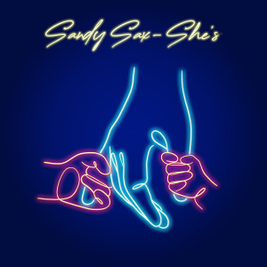 Listen to She's song with lyrics from Sandy Sax