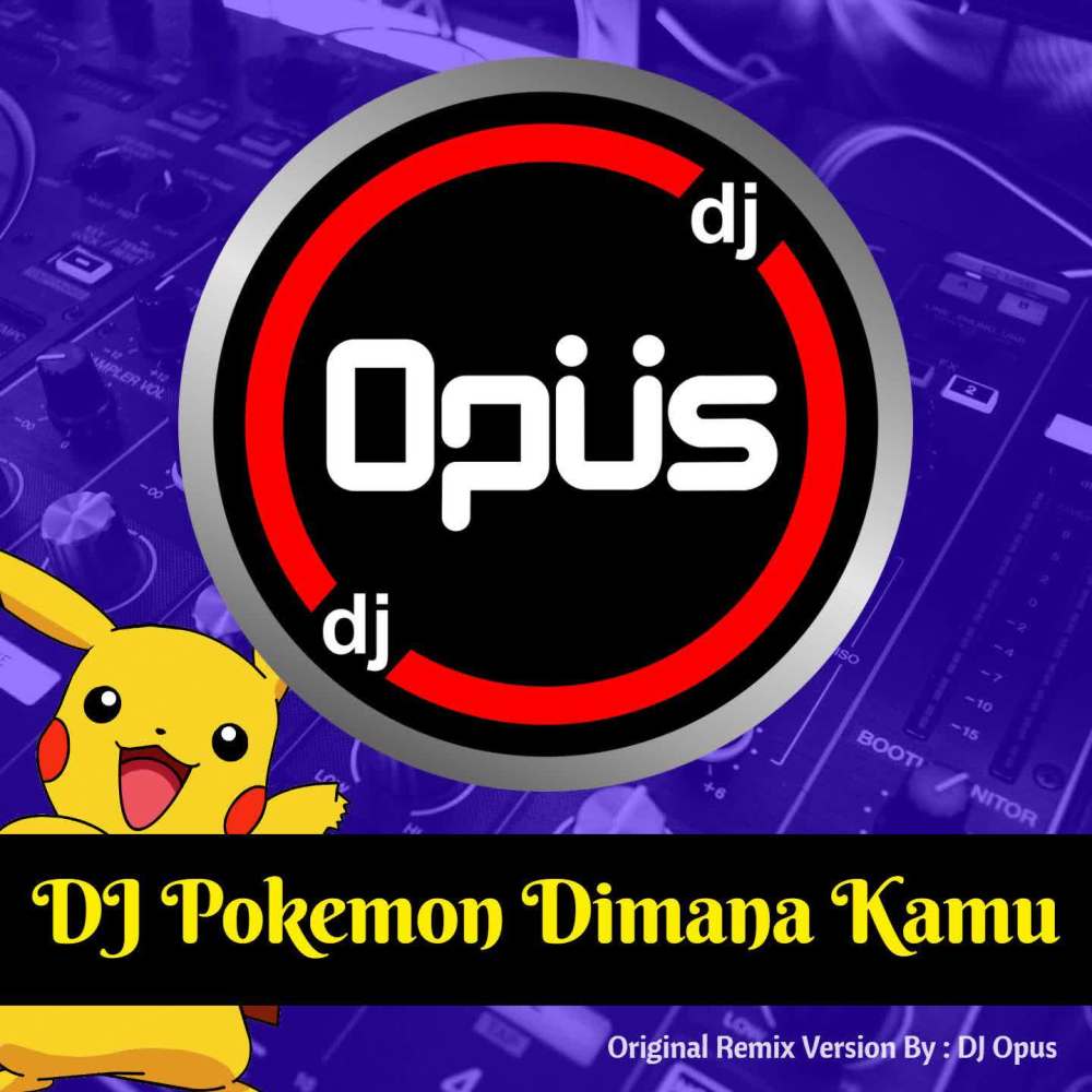 DJ Pokemon Dimana Kamu