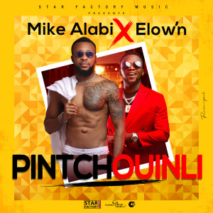 收听Mike Alabi的Pintchouinli歌词歌曲