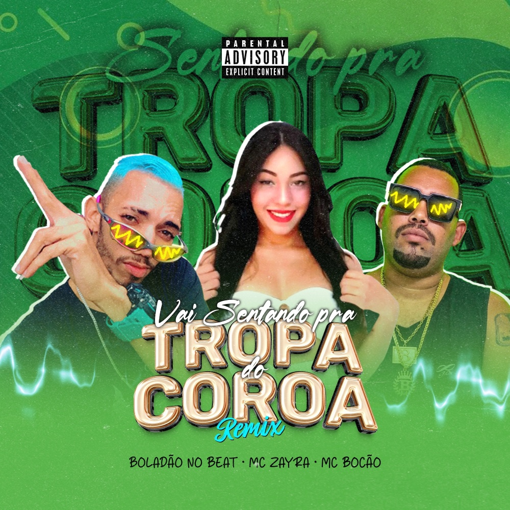 Vai Sentando pra Tropa do Coroa (Remix|Explicit)
