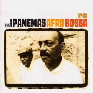 ดาวน์โหลดและฟังเพลง Chorinho B พร้อมเนื้อเพลงจาก The Ipanemas