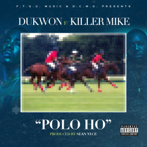 Dukwon的专辑Polo Ho (Explicit)