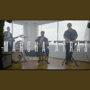收聽Quetzal的Marcha Atrás歌詞歌曲