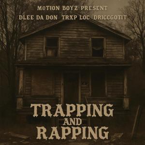 Dengarkan lagu Trapping N Rapping (Explicit) nyanyian Trxp Loc dengan lirik