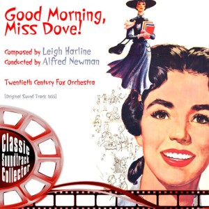 收聽Twentieth Century Fox Orchestra的Good Morning, Miss Dove歌詞歌曲