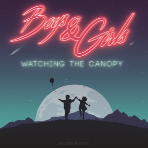 อัลบัม Boys n' Girls watching the Canopy ศิลปิน Sylvester Steal