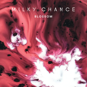 ดาวน์โหลดและฟังเพลง Blossom (Single Version) พร้อมเนื้อเพลงจาก Milky Chance