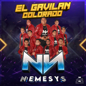 Listen to El Gavilan Colorado song with lyrics from Nemesys