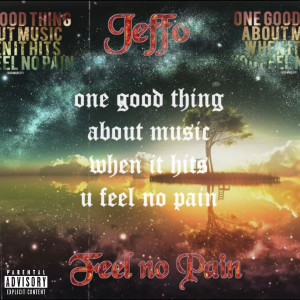 Album Feel No Pain (Explicit) from 